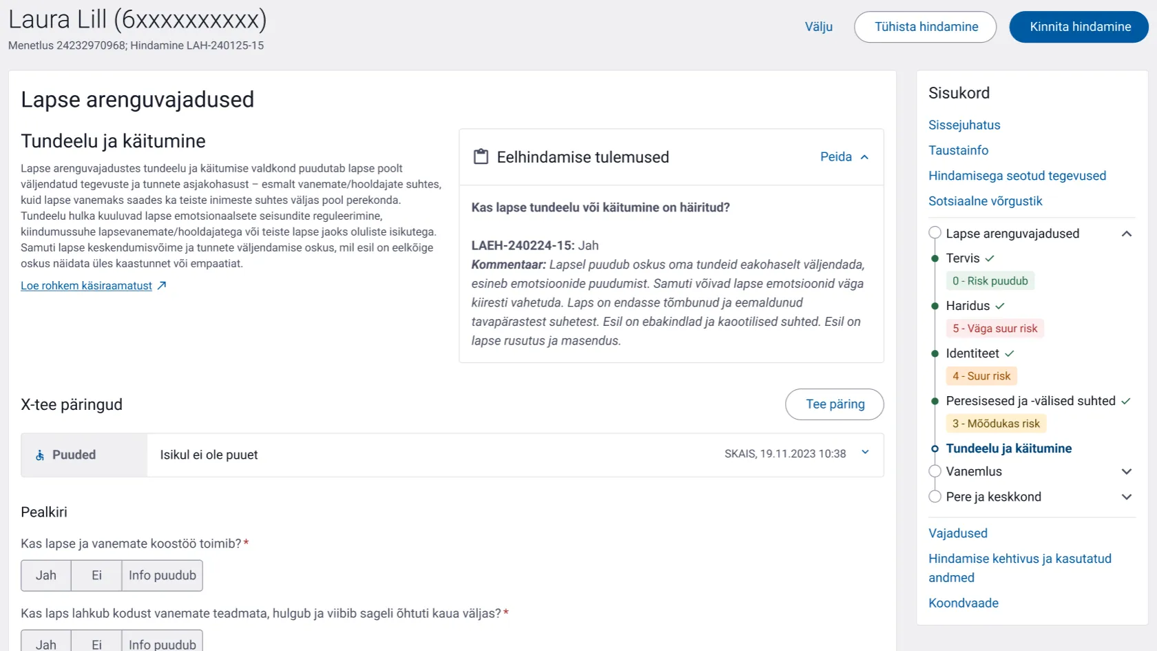 Eelhindamise tulemused lapse abivajaduse hindamise juures. STAR-i kuvatõmmis. 